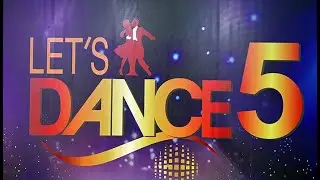 Lets Dance Session 5 episode 01