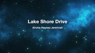 Lakeshore Drive &ndash; Aliotta Haynes Jeremiah (Orchestral Arrangement)