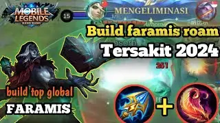 Build Faramis Roam||Build Faramis Tersakit 2024-Build Top Global Faramis-Mobile Legends