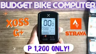UNBOXING: XOSS G+ BIKE COMPUTER | CONNECT TO STRAVA + 1,200 PESOS ONLY!