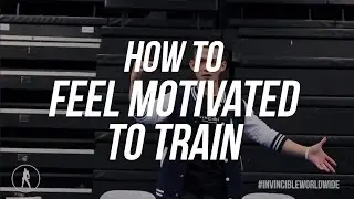 How To Feel Motivated To Train | ALPHA MINDSET SERIES
