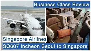 Singapore Airlines Business Class Review | SQ607 From Seoul Incheon to Singapore | Travel Experience