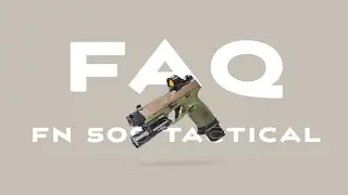FN 509 Tactical - Top 3 Questions Answered in Under 3 Minutes
