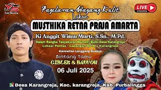 #LIVE 🔴 WAYANG KULIT DALANG KI ANGGIT WISNU MURTI S.Sn M.Pd || LAKON MUSTHIKA RETNA PRAJA AMARTA
