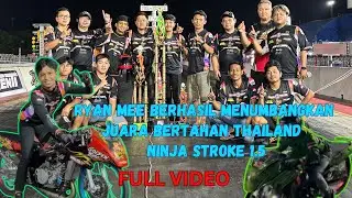 FULL VIDEO‼️RYAN MEE X GOLDENBOY MENUMBANGKAN JUARA BERTAHAN THAILAND NINJA STROKE 1.5