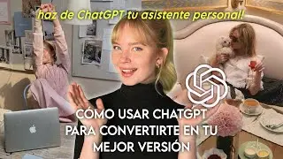 C&oacute;mo sacar el M&Aacute;XIMO provecho de CHATGPT con TRUCOS para tu crecimiento personal, &eacute;xito, hacks&hellip;