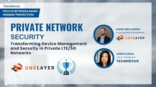 Private Network Security Insights from OneLayer | TeckNexus