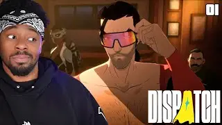 DISPATCH - Episode 1 - I Made The Best Choices EVER!