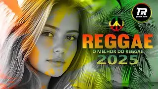 🎵💚 REGGAE REMIX INTERNACIONAL 2025 | MEL&Ocirc; DE LAUANE | REGGAE ROM&Acirc;NTICO | LINDO REGGAE REMIX 🌴