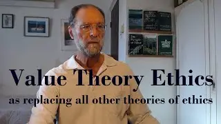 Philosophy of Value Podcast, S11, 11, Value Theory Ethics,
