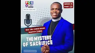 The Mystery of Sacrifice (Understanding God's Demands for Sacrifice)