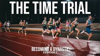 The Time Trial || Becoming A Dynasty (Episode 1)