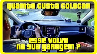 Test Drive, IPVA e Pontos Positivos e Negativos do Volvo V60 2020
