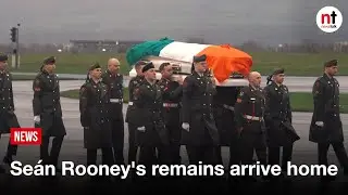 UN peacekeeper Se&aacute;n Rooney's remains arrive back in Ireland