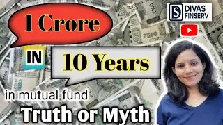 1 Crore in 10 Years with Mutual Funds? Truth or Myth | SIP & Compounding Secret Formula