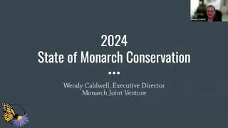 The State of Monarch Conservation