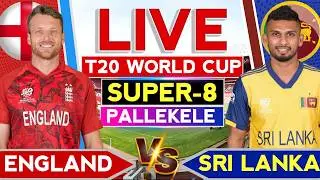 🔴Live: England vs Sri Lanka T20 World Cup 42th Match | Eng vs SL Super 8 | Eng vs SL Live