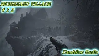 【BIOHAZARD VILLAGE ♯12】Dandelion Studio