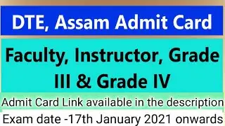 DTE Assam Admit Card 2021,Junior Insructor & Scientific Assistant