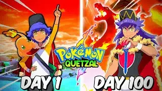 I Played 100 Days As LEON In Pokemon Quetzal