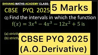 Q) Find the intervals in which the function f(𝑥)=3𝑥^4&minus;4𝑥^3&minus;12𝑥^2+5 #maths #cbse2026 #class12math