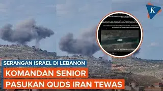 Serangan Drone Israel di Lebanon Tewaskan Komandan Pasukan Quds Iran