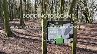 Boddington Camp, Wendover Woods, Buckinghamshire, England Mach 2022