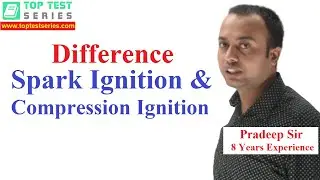 Difference Between Spark Ignition(SI) and Compression Ignition(CI) Engine in Hindi