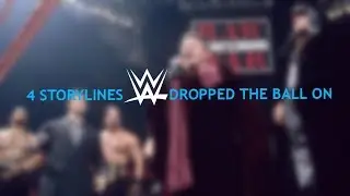 4 Storylines WWE Dropped the Ball on