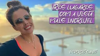 3 LUGARES IMPERDÍVEIS EM VILA VELHA | FAROL STA. LUZIA | CONVENTO DA PENHA | MORRO DO MORENO