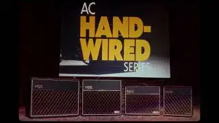 VOX AC Hand Wired Serie 2025