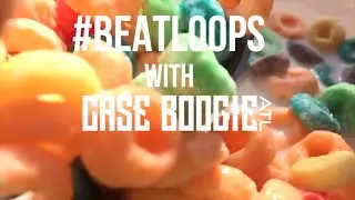 Beat Loops Episode 6 - How You Do It? Prod. By @CaseBoogieATL (FREE DL)