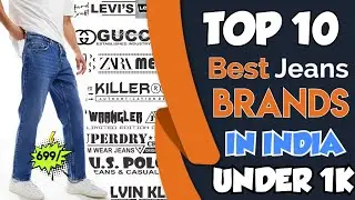 Top 10 Best Jeans Brands Under 1000 || Best Jeans Under 1000 @Sanketrajput1