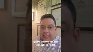 Quieres comprar una casa esto debes de cuidar.