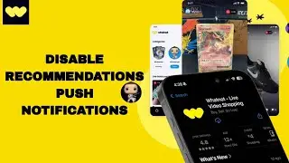 How To Disable Recommendation Push Notifications On Whatnot App | Step By Step