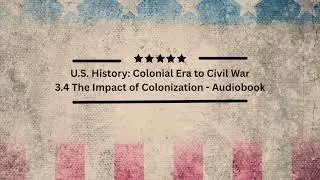 3.4 The Impact of Colonization - Audiobook