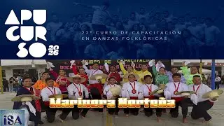MARINERA NORTE&Ntilde;A - LAMBAYEQUE - CURSO ACTUALIZACI&Oacute;N APU RIMAC 2026 - PRODUCCIONES ISA - 4K