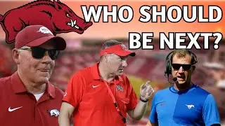 Arkansas Fires Sam Pittman!! My Instant Thoughts on Who Should Be Next