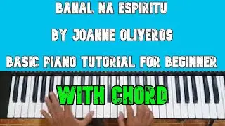 Banal na Espiritu by Joanne Oliveros - Basic Piano Tutorial for Beginners with Chord
