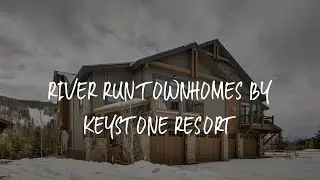 River Run Townhomes by Keystone Resort Review - Keystone , United States of America