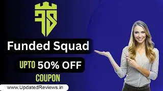Funded Squad Exclusive Coupons - Upto 50% OFF Promo Codes