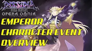 Dissidia Final Fantasy: Opera Omnia THE EMPEROR CHARACTER EVENT OVERVIEW