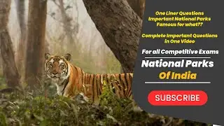 Top National Parks of India with States and Animals for all competitive exams | State & Central.