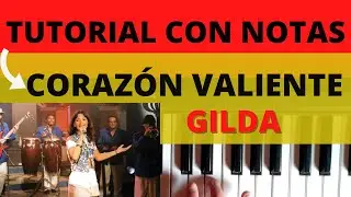 Corazón valiente - Gilda / TECLADO TUTORIAL