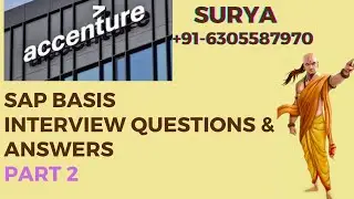 SAP BASIS HANA (ACCENTURE PART 2)ఇంటర్వ్యూ ప్రశ్నలు సమాధానాలు - సూర్య +91 - 6305587970