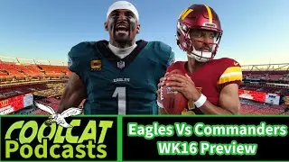 CoolCat Podcasts: Commanders WK16 Preview