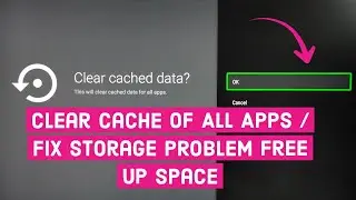 SANSUI Android TV : How to Clear Cache of All Apps | Fix Storage PROBLEM Free UP Space