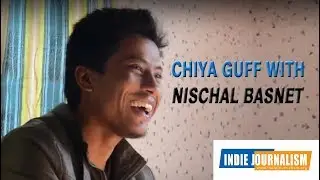 CHIYA GUFF I NISCHAL BASNET I  Talking about Nepali film & audiences