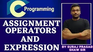 23 Assignment Operators & Expressions in C Programming Language |  Assignment Operator | Expression
