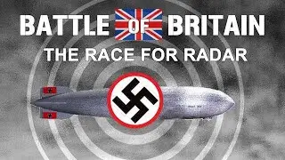 Battle For Britain: The Race For Radar | Full World War II Documentary